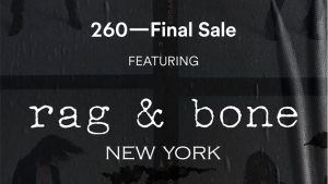 260 LA Final Sale Featuring Rag + Bone Hot Sale Event Image