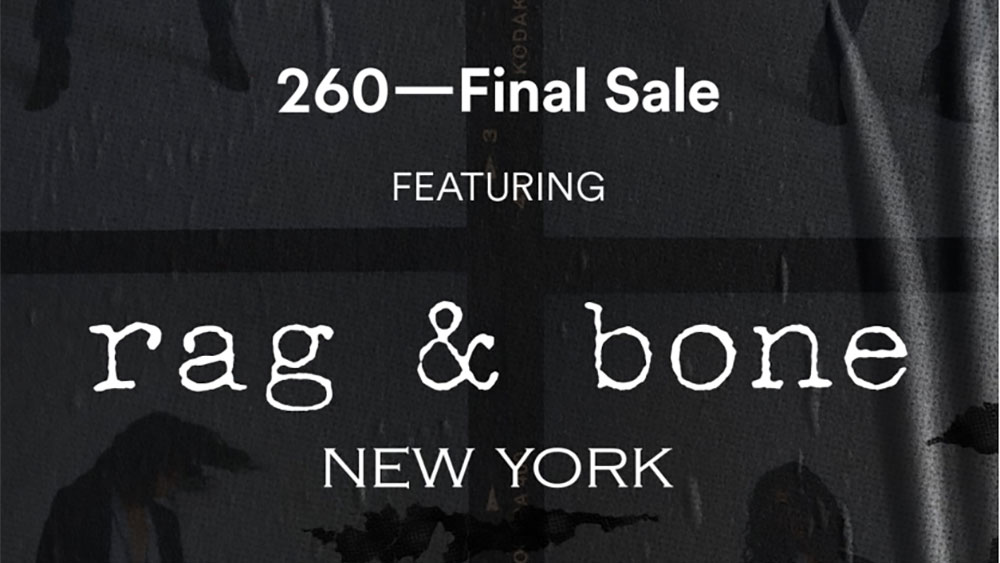 260 LA Final Sale Featuring Rag + Bone