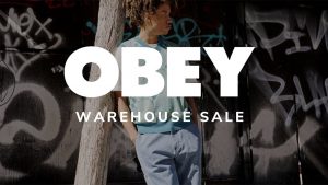 Obey Warehouse Sale Hot Sale Event Image