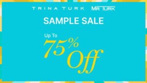 Trina Turk Sample Sale Hot Sale Event Image